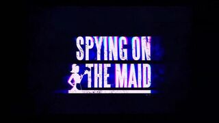 Spying On The Busty Maid - Julianna Vega