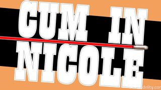 Cum In Nicole