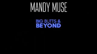 Mandy Muse Big Butts and Beyond [preview]