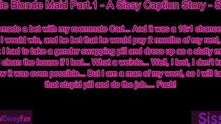 Insatiable Blonde Maid Part.1 - A Sissy Caption Story - SissyFan