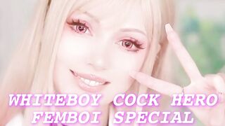 Whiteboy Cock Hero Special: Femboi Supremacy